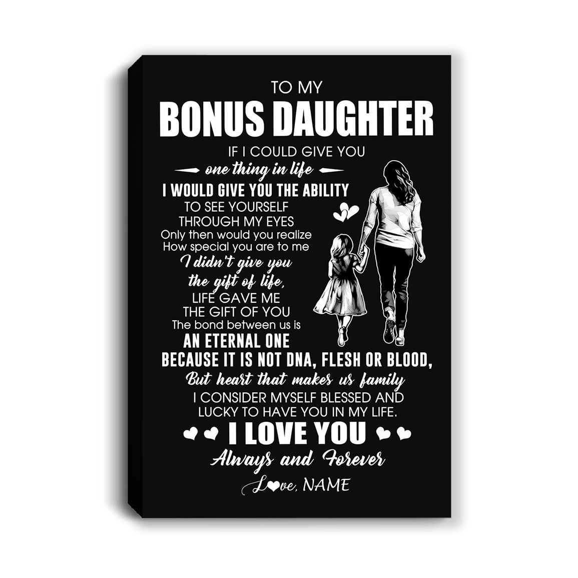 Personalized To My Bonus Daughter Canvas From Bonus Mom It Is Not DNA I Love You Stepdaughter Birthday Gifts Meaningful Christmas Custom Wall Art Print Framed Canvas | siriusteestore