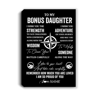 Personalized To My Bonus Daughter Canvas From Stepmom Dad I Wish You The Strength Stepdaughter Birthday Gifts Graduation Christmas Custom Wall Art Print Framed Canvas | siriusteestore