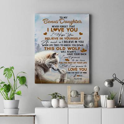 Personalized To My Bonus Daughter Canvas From Stepmom Dad Never Forget That I Love You Wolf Stepdaughter Birthday Gifts Christmas Custom Wall Art Print Framed Canvas | siriusteestore