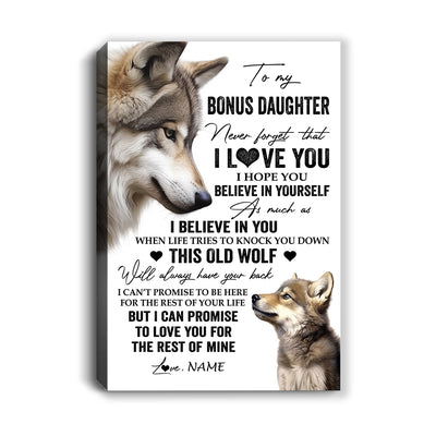 Personalized To My Bonus Daughter Canvas From Stepmom Dad This Old Wolf Love You Stepdaughter Birthday Gifts Graduation Christmas Custom Wall Art Print Framed Canvas | siriusteestore
