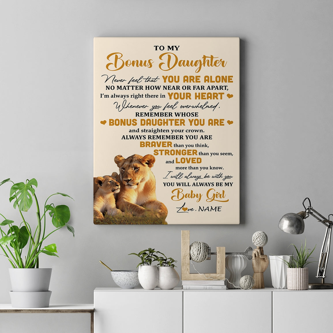 Personalized To My Bonus Daughter Canvas From Stepmom Lion Never Feel That You Are Alone Great Stepdaughter Birthday Gifts Christmas Custom Wall Art Print Framed Canvas | siriusteestore