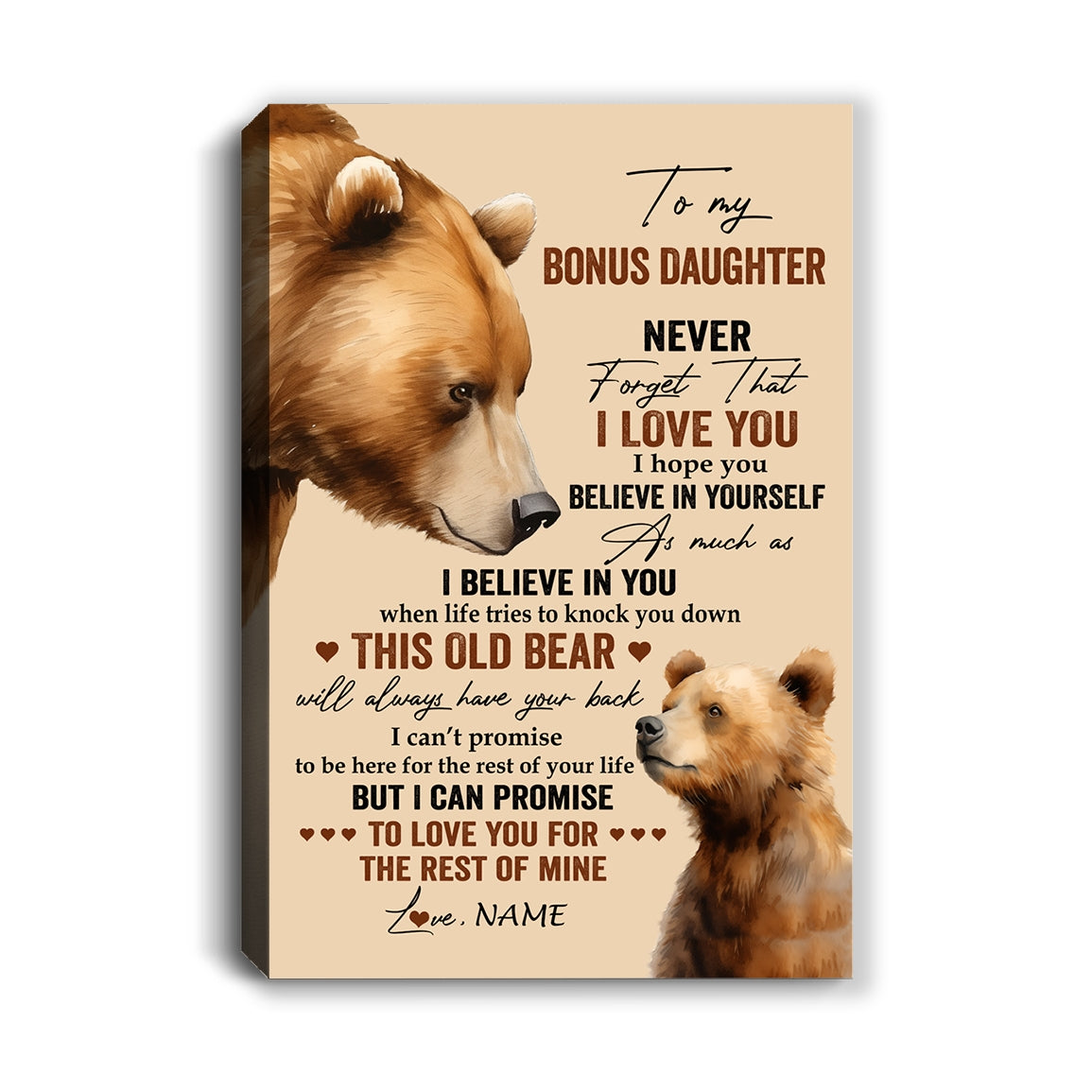 Personalized To My Bonus Daughter Canvas From Stepmom Never Forget I Love You Bear Stepdaughter Birthday Gifts Graduation Christmas Custom Wall Art Print Framed Canvas | siriusteestore