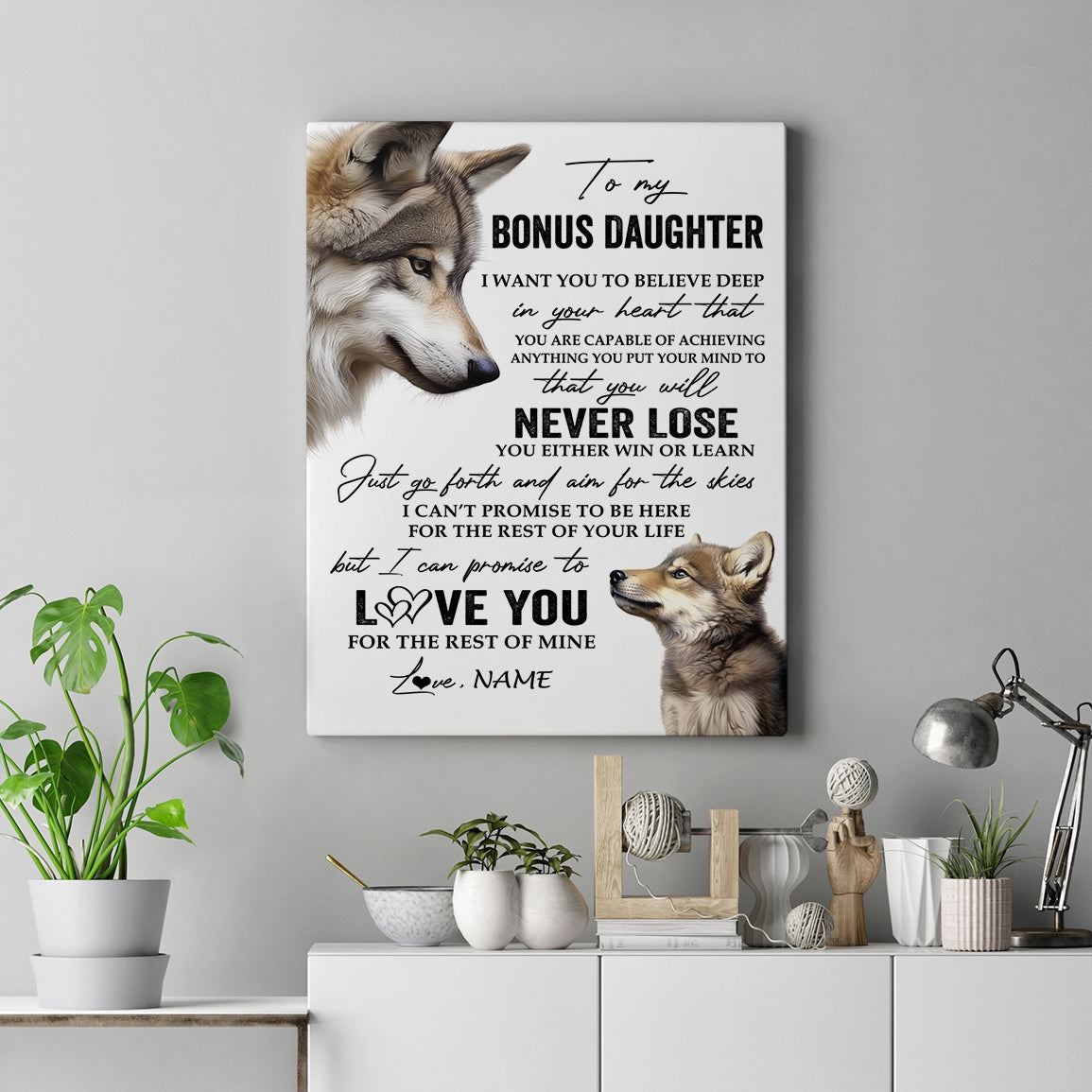 Personalized To My Bonus Daughter Canvas From Stepmom You Will Never Lose Wolf Stepdaughter Birthday Gifts Graduation Christmas Custom Wall Art Print Framed Canvas | siriusteestore