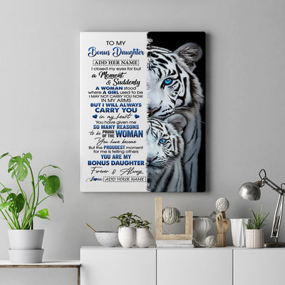 Personalized To My Bonus Daughter Canvas From Stepmother Dad I Close My Eyes White Tiger Stepdaughter Birthday Gift Graduation Christmas Custom Art Framed Canvas | siriusteestore