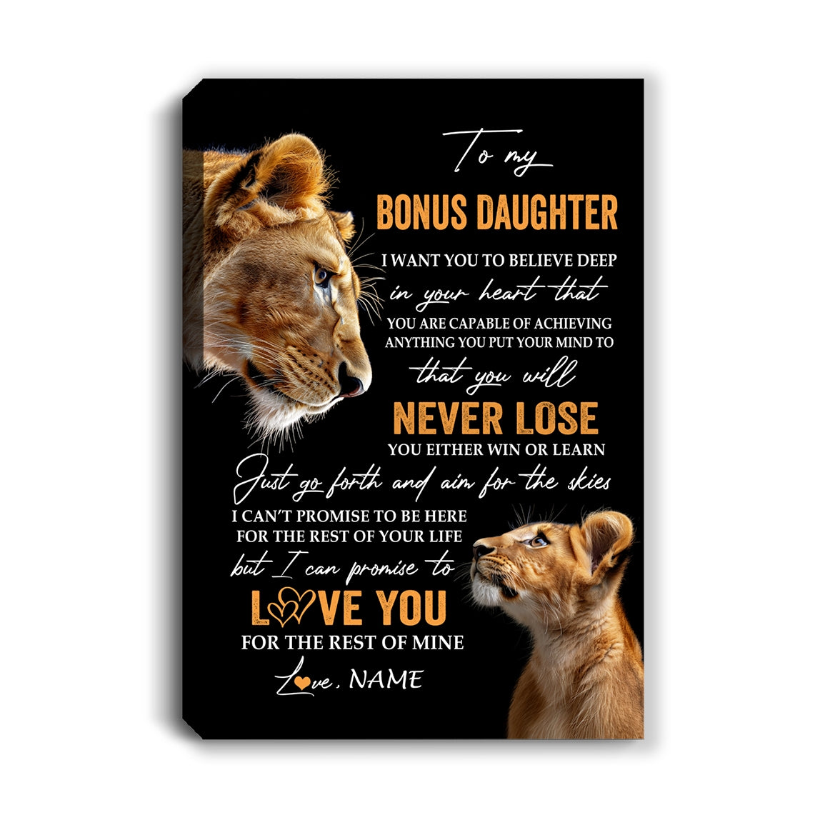 Personalized To My Bonus Daughter Canvas From Stepmother You Will Never Lose Lion Stepdaughter Birthday Gifts Graduation Christmas Custom Wall Art Print Framed Canvas | siriusteestore