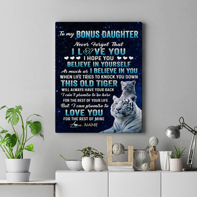 Personalized To My Bonus Daughter Canvas Gift From Stepmom Dad This Old Tiger Love You Stepdaughter Birthday Graduation Christmas Custom Wall Art Print Framed Canvas | siriusteestore