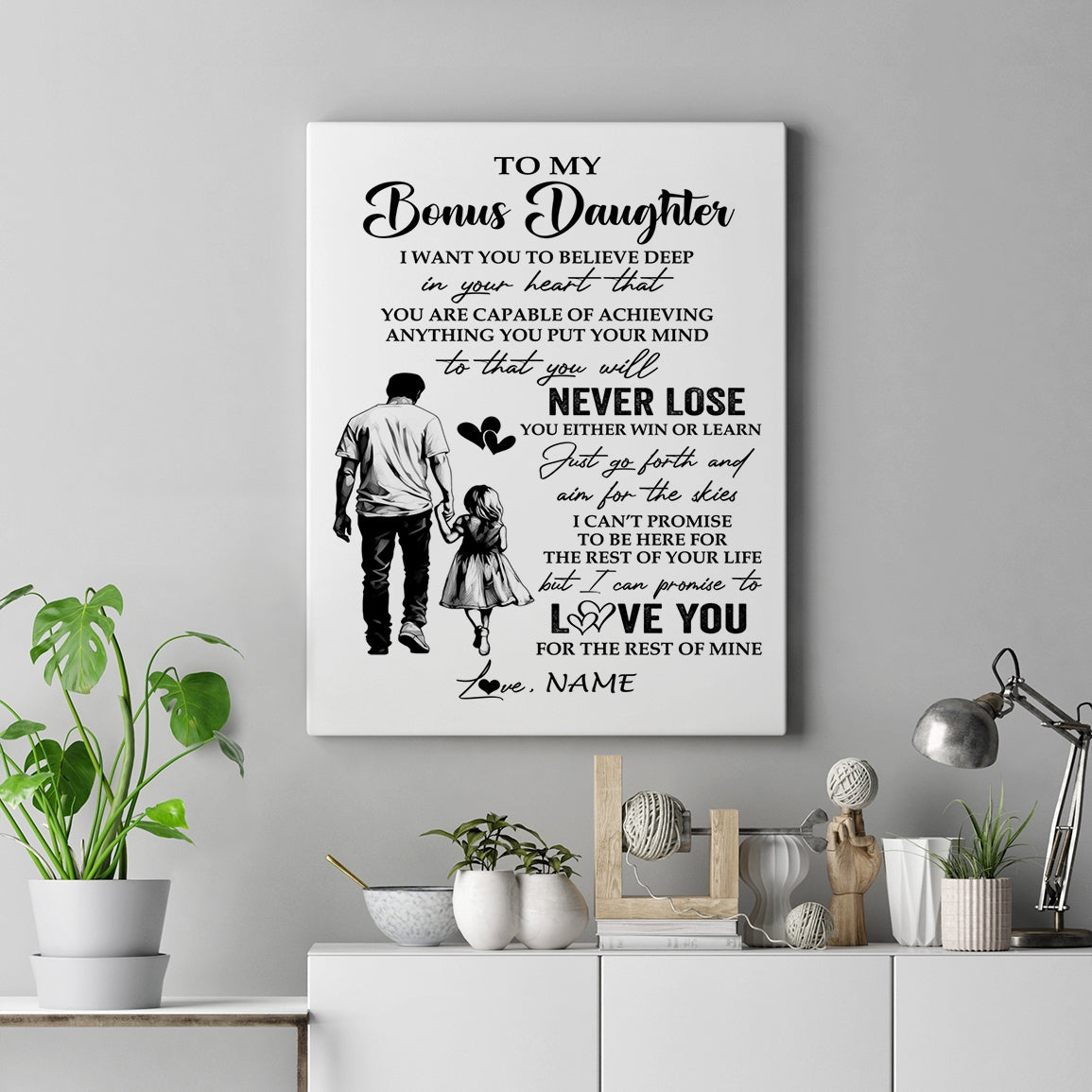 Personalized To My Bonus Daughter Canvas You Will Never Lose From Stepdad Dad Stepdaughter Birthday Gifts Christmas Custom Wall Art Print Framed Canvas | siriusteestore