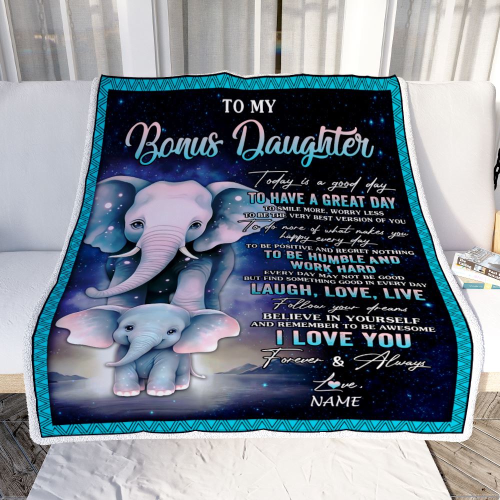 Personalized To My Bonus Daughter Elephant Blanket From Stepmom Every Day Laugh Love Live Stepdaughter Birthday Gifts Christmas Customized Fleece Blanket | siriusteestore
