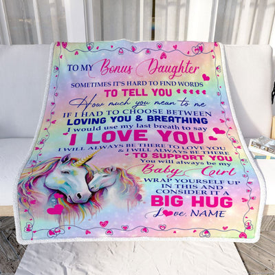 Personalized To My Bonus Daughter From Step Mom Dad Sometimes It's Hard To Find Words To Say I Love You Unicorn Stepdaughter Birthday Christmas Fleece Blanket | siriusteestore