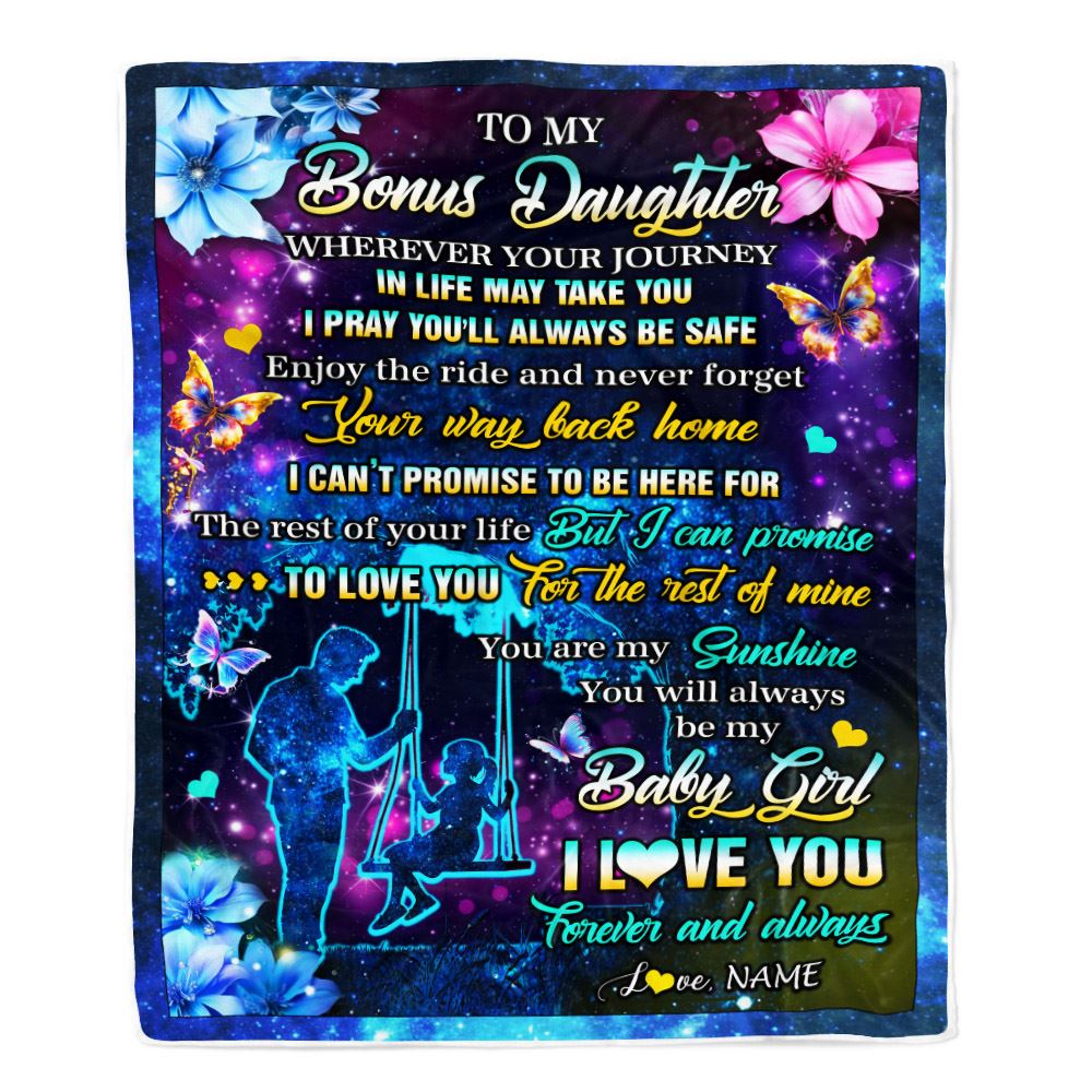 Personalized To My Bonus Daughter From Stepdad Blanket Flower Wherever Your Journey Stepdaughter Birthday Gifts Graduation Christmas Customized Fleece Blanket | siriusteestore