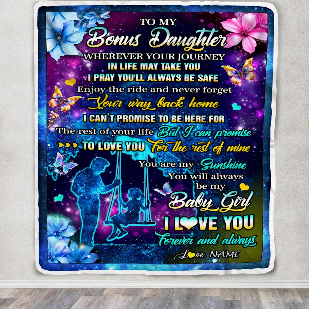 Personalized To My Bonus Daughter From Stepdad Blanket Flower Wherever Your Journey Stepdaughter Birthday Gifts Graduation Christmas Customized Fleece Blanket | siriusteestore