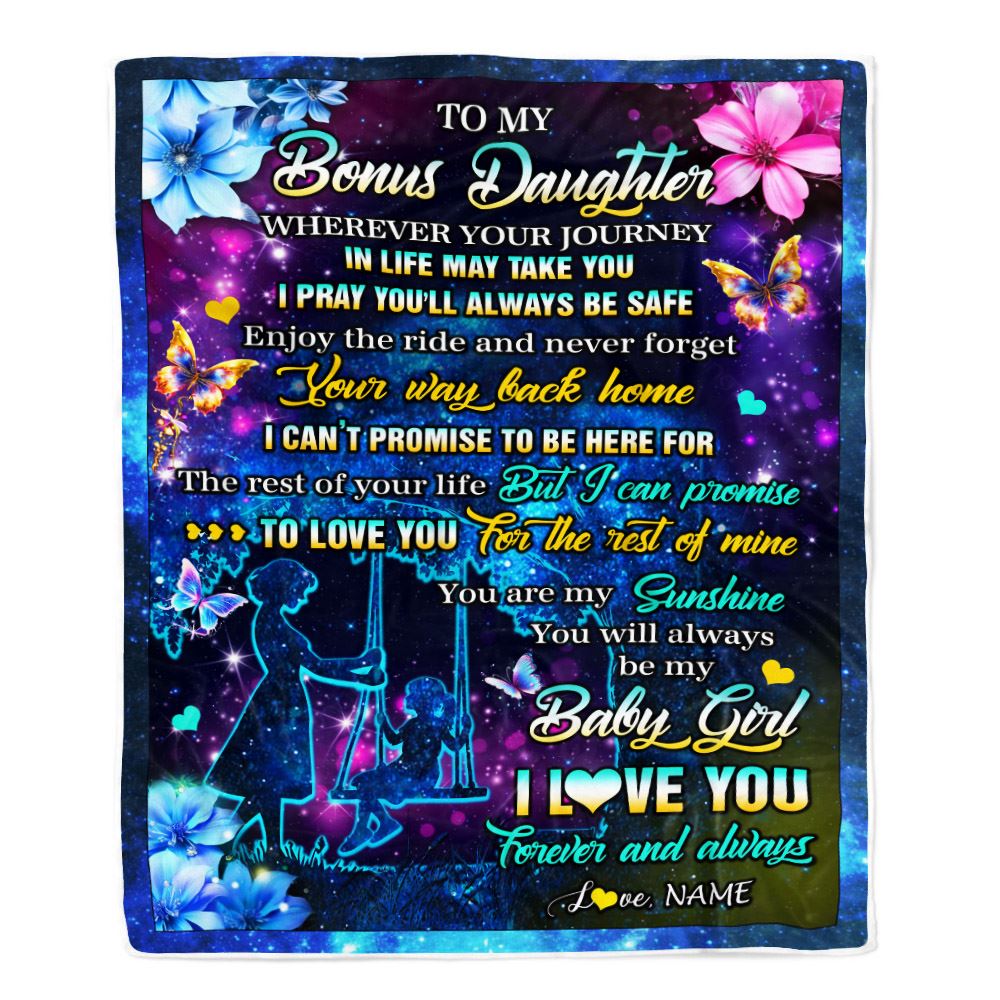 Personalized To My Bonus Daughter From Stepmom Blanket Flower Wherever Your Journey Stepdaughter Birthday Gifts Graduation Christmas Customized Fleece Blanket | siriusteestore
