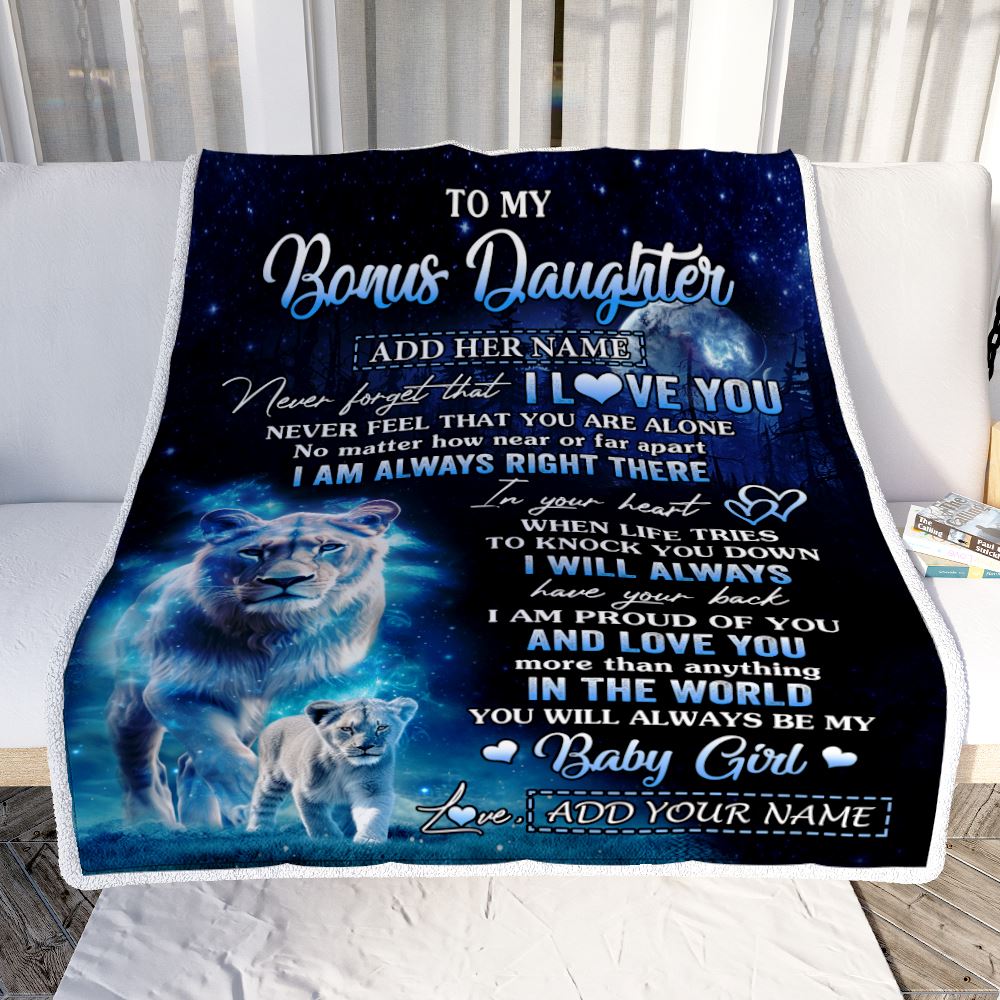 Personalized To My Bonus Daughter Gift Blanket From Stepmom Never Feel That You Are Alone Lion Stepdaughter Birthday Christmas Customized Fleece Throw Blanket | siriusteestore
