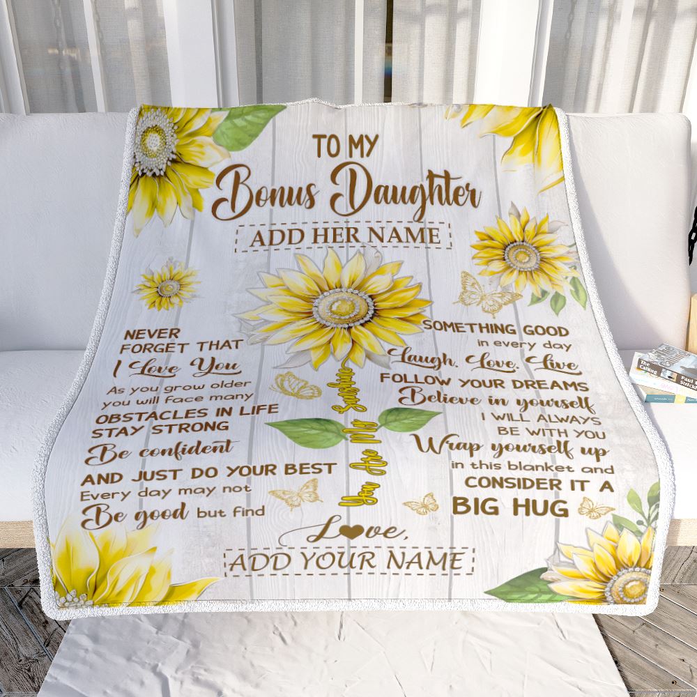 Personalized To My Bonus Daughter Gift Blanket From Stepmother Dad Sunflower Laugh Love Live Stepdaughter Birthday Idea Christmas Customized Fleece Blanket | siriusteestore