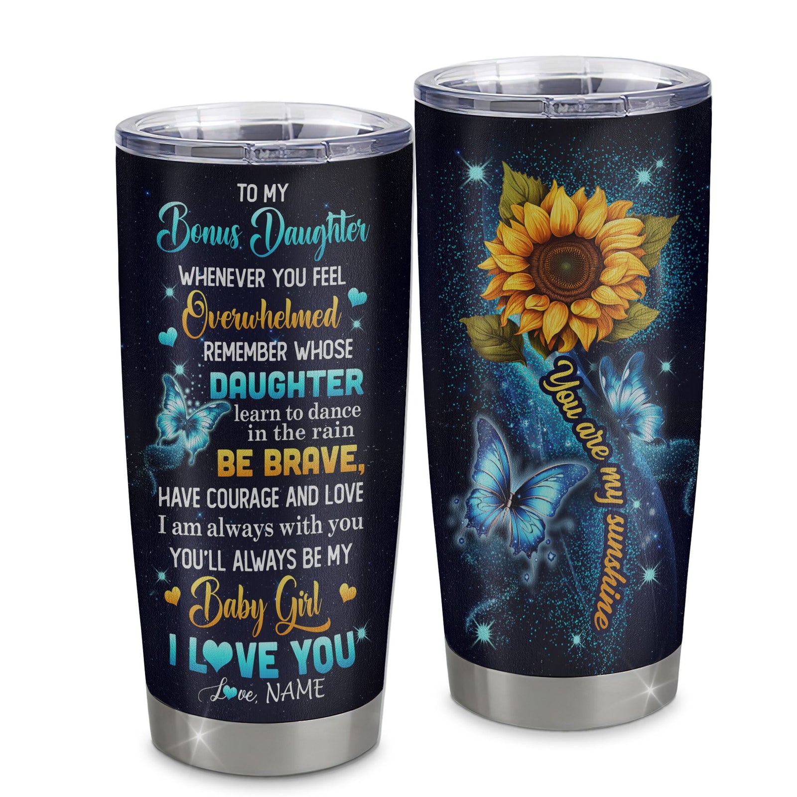 Personalized To My Bonus Daughter Gift Tumbler From Step Mom Stainless Steel Cup Sunflower My Baby Girl Stepdaughter Birthday Graduation Christmas Travel Mug | siriusteestore