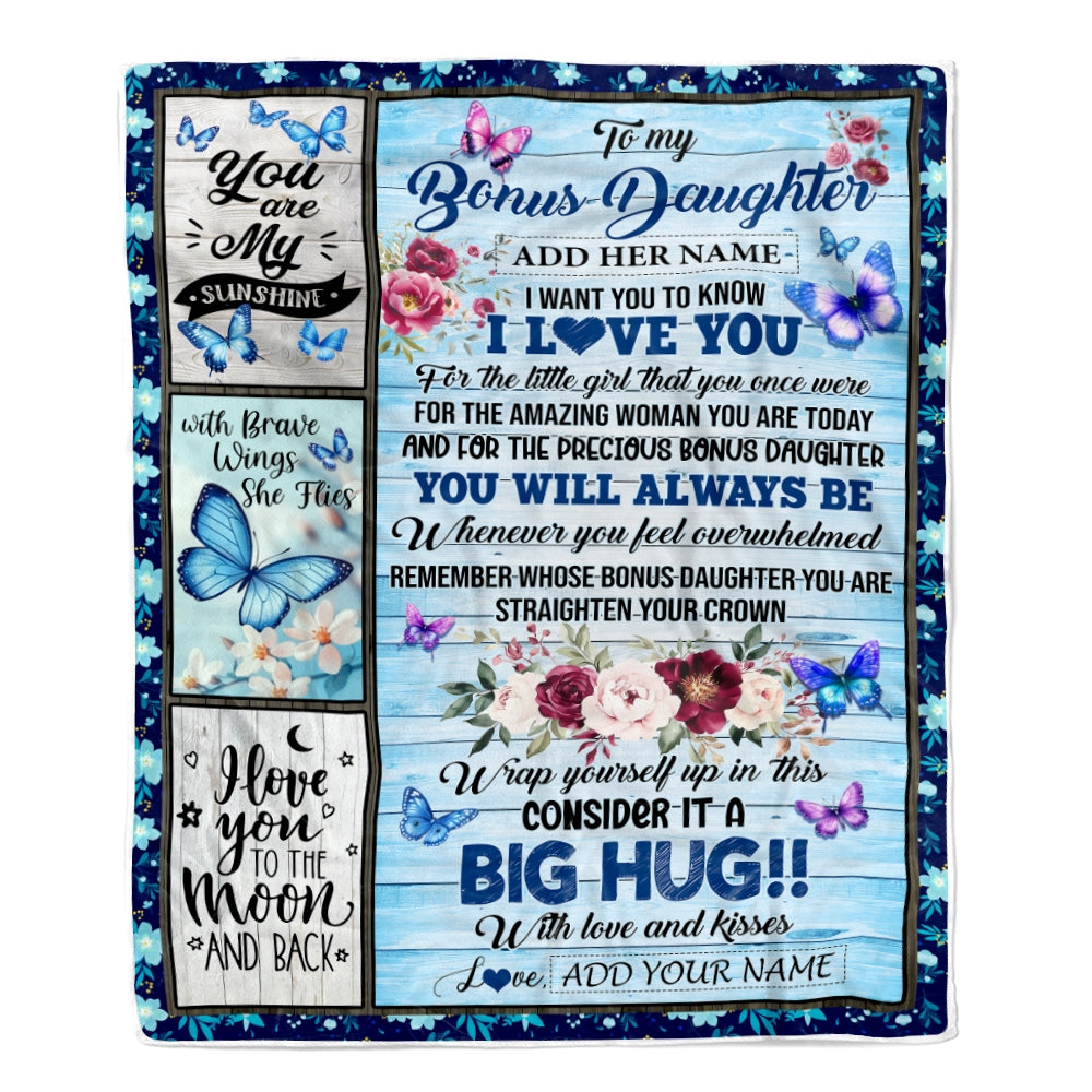Personalized To My Bonus Daughter Gifts Blanket Butterfly You Are My Sunshine Love You To The Moon Custom Stepdaughter Birthday Gifts Christmas Fleece Blanket | siriusteestore