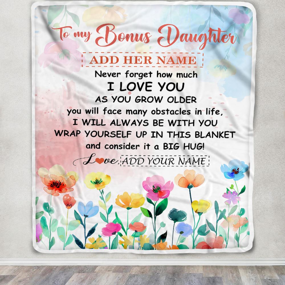 Personalized To My Bonus Daughter Gifts Blanket From Step Mom Floral A Big Hug I Love You Stepdaughter Birthday Gifts Graduation Christmas Fleece Blanket | siriusteestore