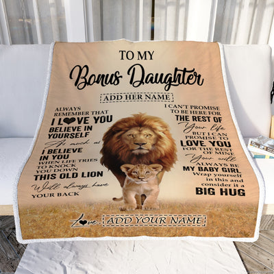 Personalized To My Bonus Daughter Gifts Blanket From Stepdad Always Remember Lion Gifts For Stepdaughter Birthday Graduation Christmas Custom Fleece Blanket | siriusteestore