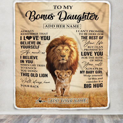 Personalized To My Bonus Daughter Gifts Blanket From Stepdad Always Remember Lion Gifts For Stepdaughter Birthday Graduation Christmas Custom Fleece Blanket | siriusteestore