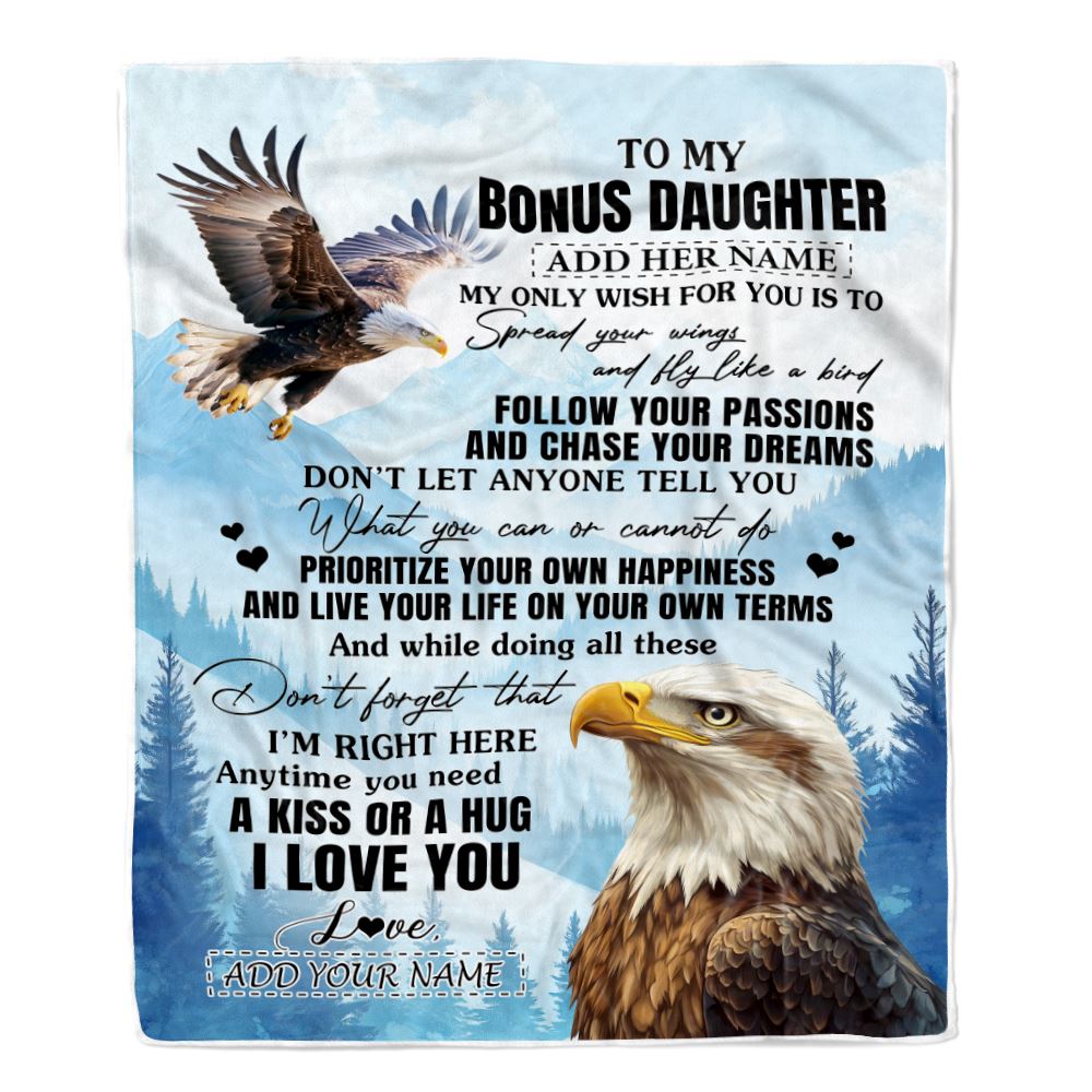 Personalized To My Bonus Daughter Gifts Blanket From Stepdad Eagle My Only Wish For You Stepdaughter Birthday Gifts Graduation Christmas Fleece Throw Blanket | siriusteestore