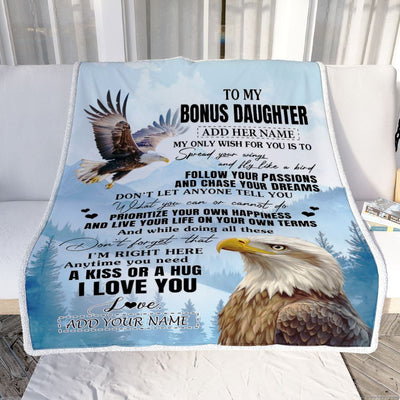 Personalized To My Bonus Daughter Gifts Blanket From Stepdad Eagle My Only Wish For You Stepdaughter Birthday Gifts Graduation Christmas Fleece Throw Blanket | siriusteestore