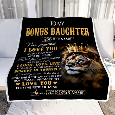 Personalized To My Bonus Daughter Gifts Blanket From Stepdad Laugh Love Live Lion Stepdaughter Happy Birthday Gifts Graduation Christmas Fleece Blanket | siriusteestore