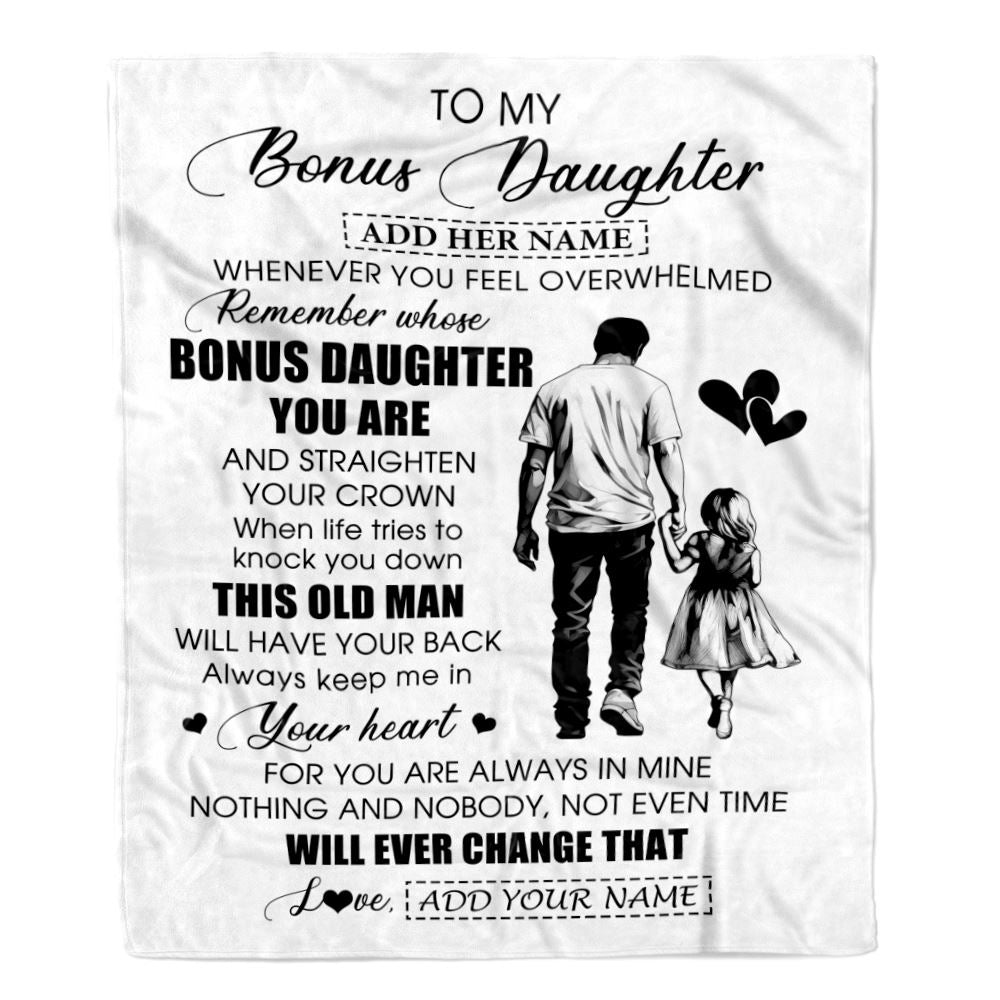 Personalized To My Bonus Daughter Gifts Blanket From Stepdad Whenever Man Unique Birthday Gifts For Stepdaughter Graduation Christmas Custom Fleece Blanket | siriusteestore