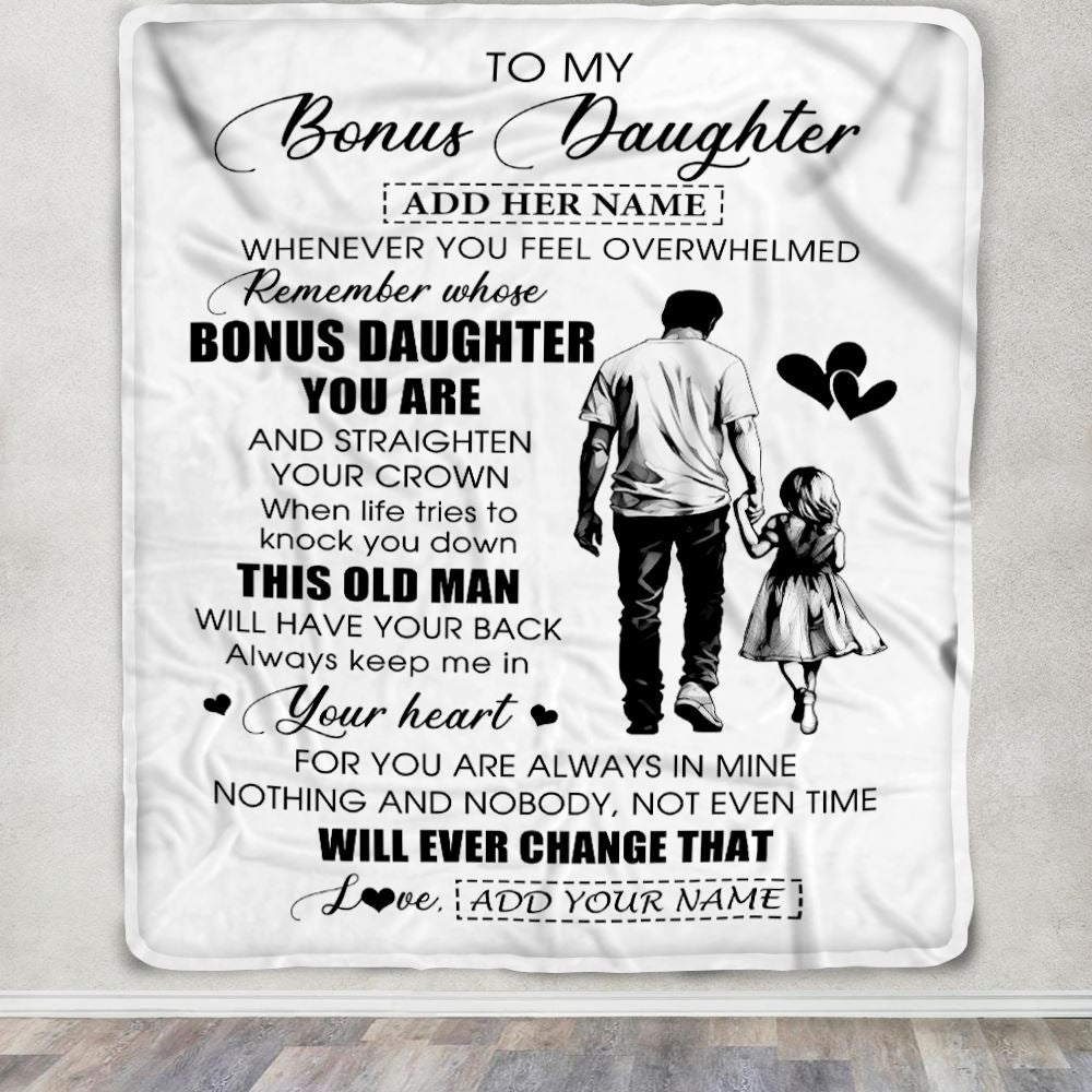 Personalized To My Bonus Daughter Gifts Blanket From Stepdad Whenever Man Unique Birthday Gifts For Stepdaughter Graduation Christmas Custom Fleece Blanket | siriusteestore