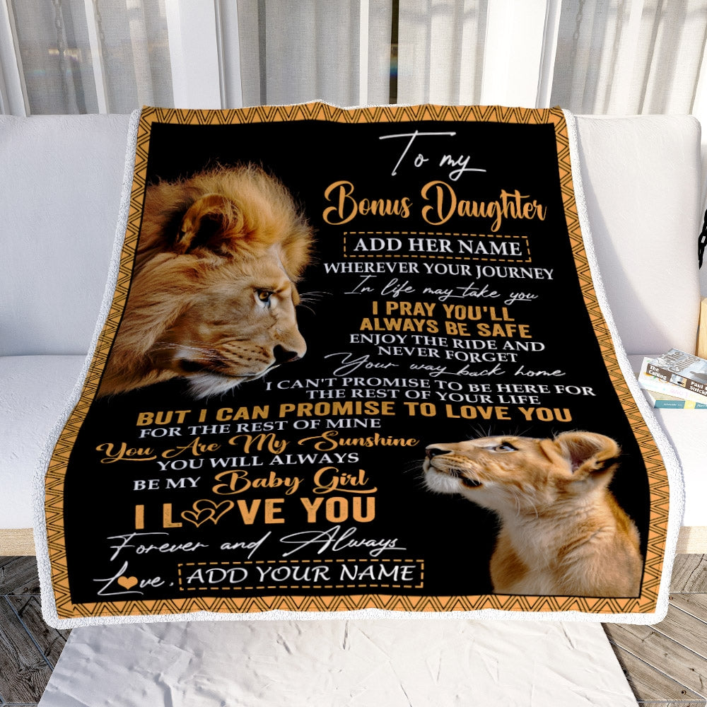 Personalized To My Bonus Daughter Gifts Blanket From Stepdad Wherever Your Journey In Life Lion Stepdaughter Birthday Gifts Christmas Custom Fleece Blanket | siriusteestore