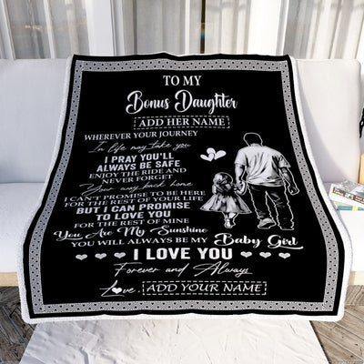 Personalized To My Bonus Daughter Gifts Blanket From Stepdad Wherever Your Journey In Life Stepdad Stepdaughter Birthday Gifts Christmas Custom Fleece Blanket | siriusteestore