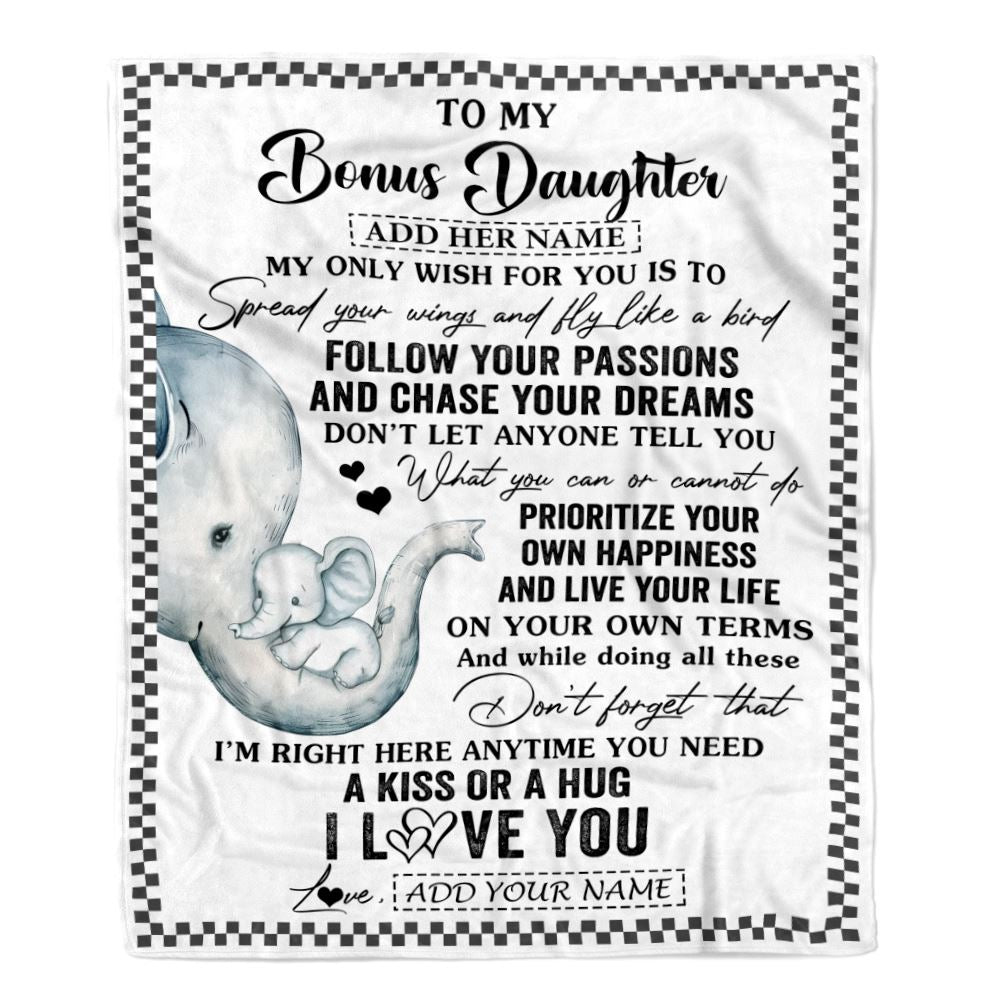 Personalized To My Bonus Daughter Gifts Blanket From Stepmom Elephant My Only Wish For You Stepdaughter Birthday Gifts Graduation Christmas Fleece Blanket | siriusteestore