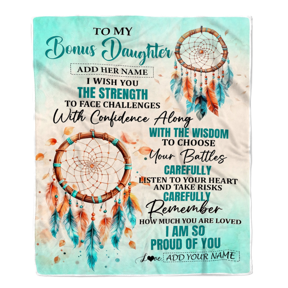 Personalized To My Bonus Daughter Gifts Blanket From Stepmom I Wish You The Strength Dream Catcher Stepdaughter Birthday Gifts Christmas Fleece Blanket | siriusteestore