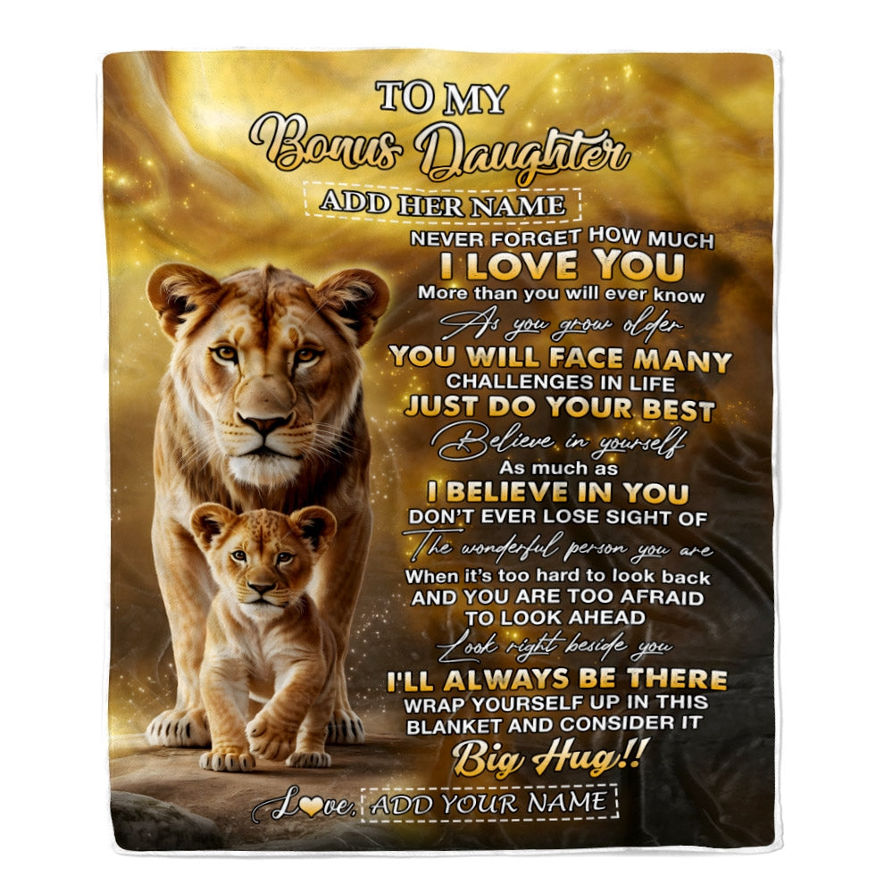 Personalized To My Bonus Daughter Gifts Blanket From Stepmom Never Forget How Much I Love You Lion Stepdaughter Birthday Gifts Christmas Custom Fleece Blanket | siriusteestore