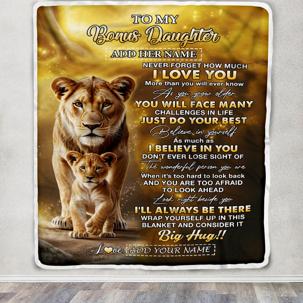 Personalized To My Bonus Daughter Gifts Blanket From Stepmom Never Forget How Much I Love You Lion Stepdaughter Birthday Gifts Christmas Custom Fleece Blanket | siriusteestore