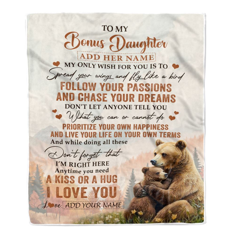 Personalized To My Bonus Daughter Gifts Blanket From Stepmom Stepdad Bear My Only Wish For You Stepdaughter Birthday Gifts Graduation Christmas Fleece Blanket | siriusteestore