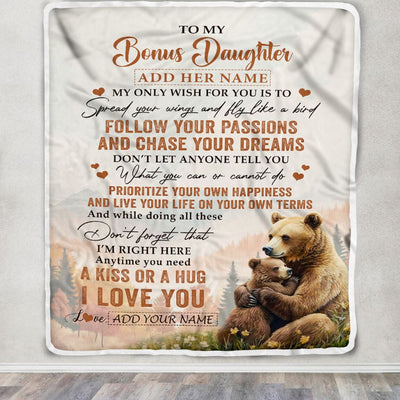 Personalized To My Bonus Daughter Gifts Blanket From Stepmom Stepdad Bear My Only Wish For You Stepdaughter Birthday Gifts Graduation Christmas Fleece Blanket | siriusteestore