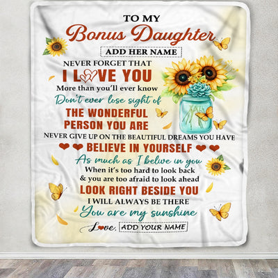 Personalized To My Bonus Daughter Gifts Blanket From Stepmom Stepdad Encouragement Sunflower Presents For Stepdaughter Birthday Gifts Christmas Fleece Blanket | siriusteestore