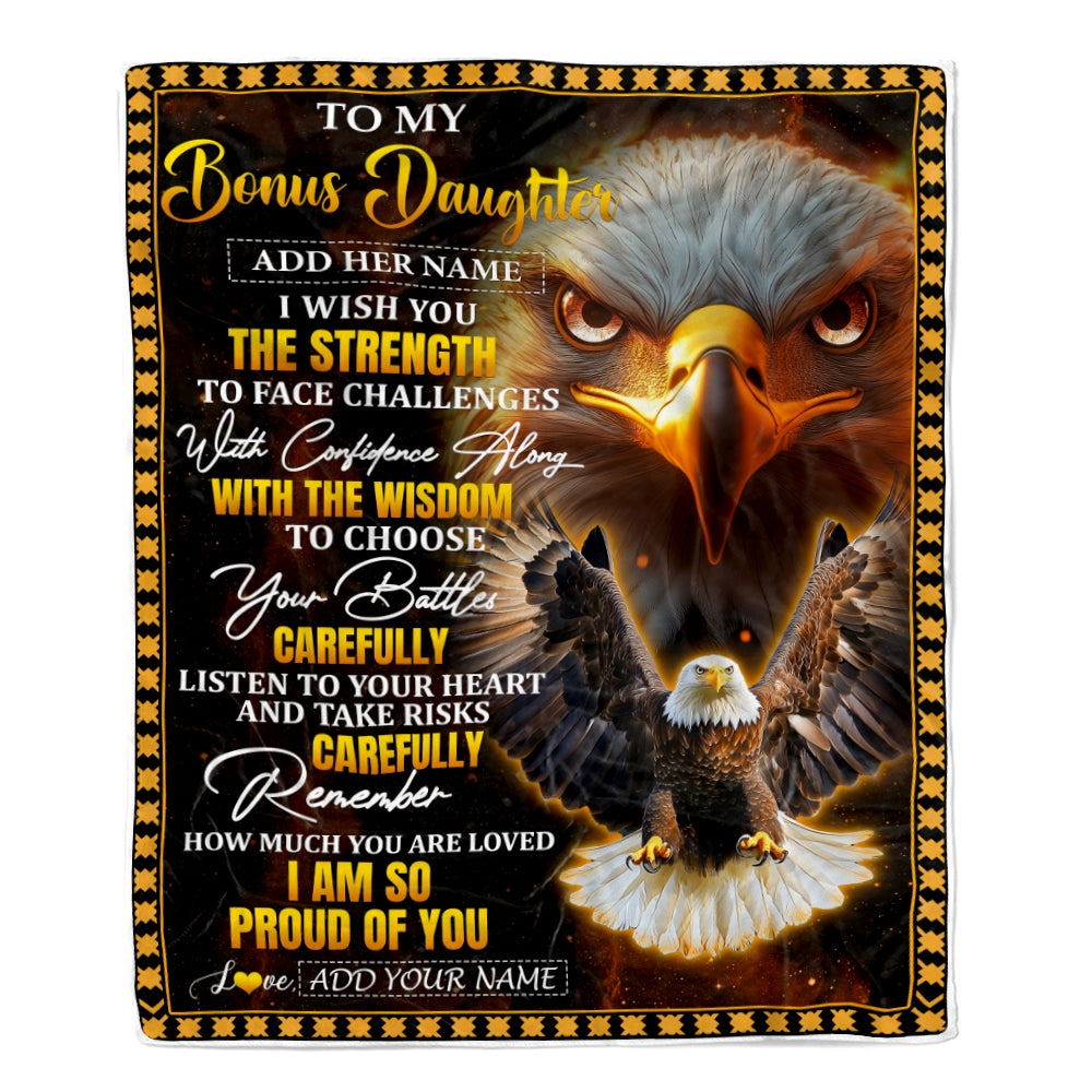 Personalized To My Bonus Daughter Gifts Blanket From Stepmom Stepdad I Wish You The Strength Eagle Stepdaughter Birthday Gifts Christmas Custom Fleece Blanket | siriusteestore