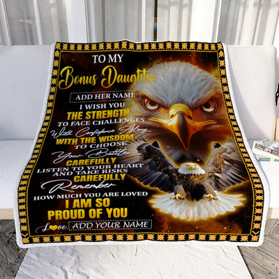 Personalized To My Bonus Daughter Gifts Blanket From Stepmom Stepdad I Wish You The Strength Eagle Stepdaughter Birthday Gifts Christmas Custom Fleece Blanket | siriusteestore