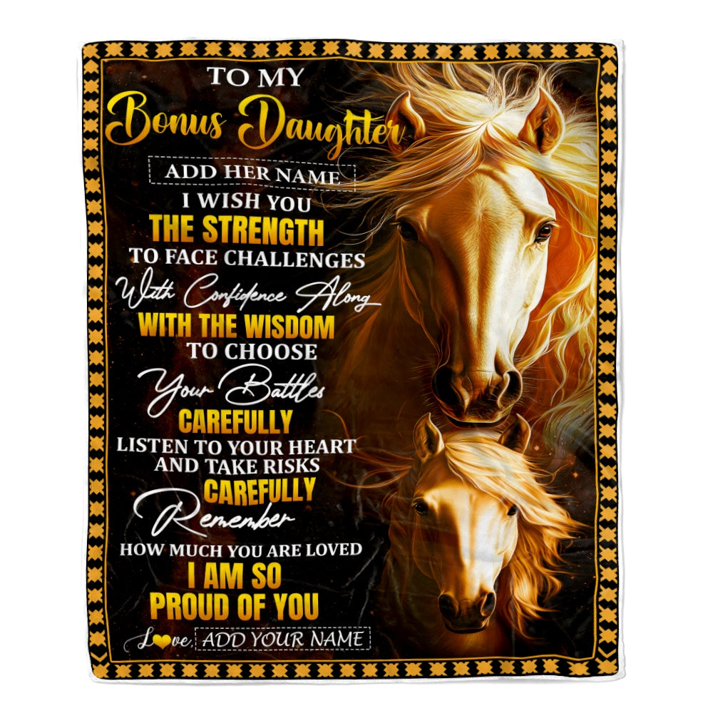 Personalized To My Bonus Daughter Gifts Blanket From Stepmom Stepdad I Wish You The Strength Horse Stepdaughter Birthday Gifts Christmas Custom Fleece Blanket | siriusteestore