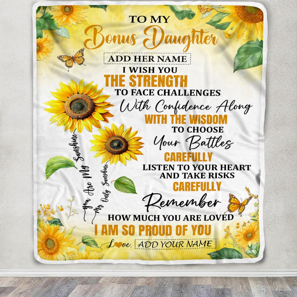 Personalized To My Bonus Daughter Gifts Blanket From Stepmom Stepdad I Wish You The Strength Sunflower Stepdaughter Birthday Gifts Christmas Fleece Blanket | siriusteestore