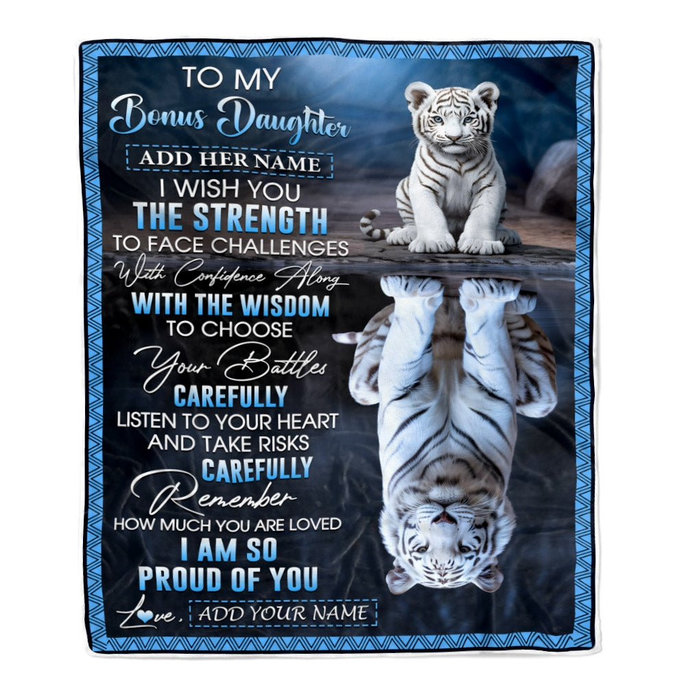 Personalized To My Bonus Daughter Gifts Blanket From Stepmom Stepdad I Wish You The Strength White Tier Stepdaughter Birthday Gifts Christmas Fleece Blanket | siriusteestore