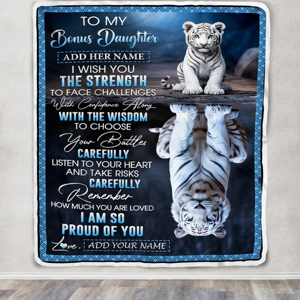 Personalized To My Bonus Daughter Gifts Blanket From Stepmom Stepdad I Wish You The Strength White Tier Stepdaughter Birthday Gifts Christmas Fleece Blanket | siriusteestore