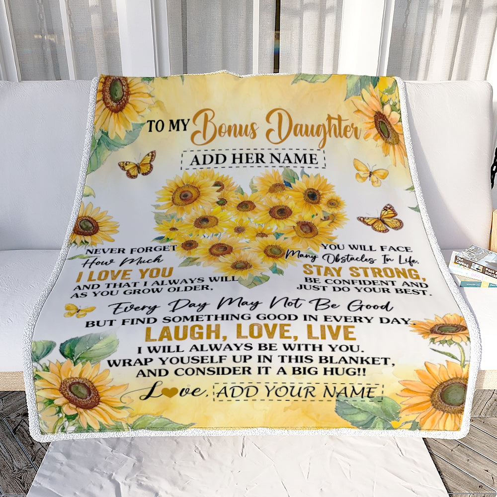 Personalized To My Bonus Daughter Gifts Blanket From Stepmom Stepdad Laugh Love Live Sunflower Stepdaughter Birthday Gifts Christmas Bedroom Fleece Blanket | siriusteestore