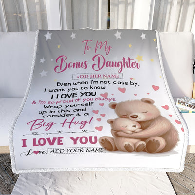Personalized To My Bonus Daughter Gifts Blanket From Stepmom Stepdad Proud Of You Bear Stepdaughter Gift For Birthday Graduation Christmas Fleece Blanket | siriusteestore
