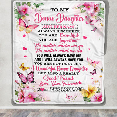 Personalized To My Bonus Daughter Gifts Blanket From Stepmom Stepdad You Are Beautiful Birthday Gifts For Stepdaughter Graduation Christmas Fleece Blanket | siriusteestore