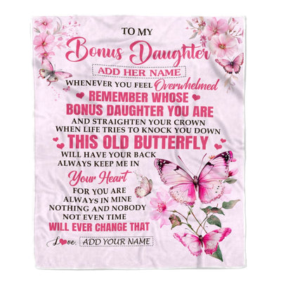 Personalized To My Bonus Daughter Gifts Blanket From Stepmom Whenever Butterfly Unique Birthday Gifts For Stepdaughter Graduation Christmas Fleece Blanket | siriusteestore