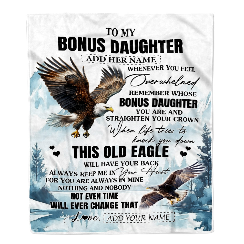 Personalized To My Bonus Daughter Gifts Blanket From Stepmom Whenever Eagle Unique Birthday Gifts For Stepdaughter Graduation Christmas Custom Fleece Blanket | siriusteestore