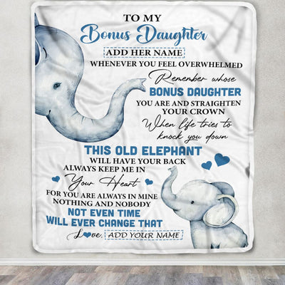 Personalized To My Bonus Daughter Gifts Blanket From Stepmom Whenever Elephant Unique Birthday Gifts For Stepdaughter Graduation Christmas Fleece Blanket | siriusteestore