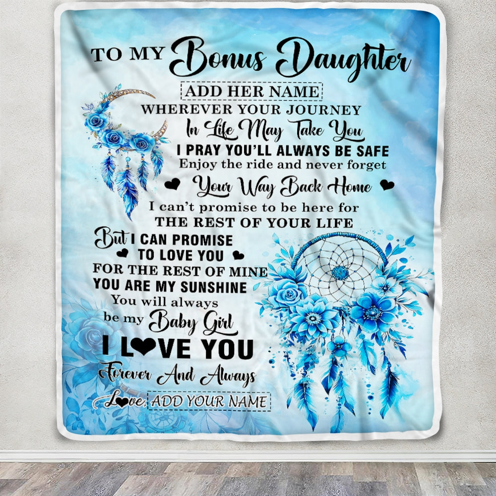 Personalized To My Bonus Daughter Gifts Blanket From Stepmom Wherever Your Journey In Life Dream Catcher Stepdaughter Birthday Gifts Customized Fleece Throw Blanket | siriusteestore